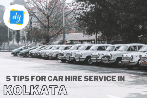 5 Tips for car hire service in Kolkata