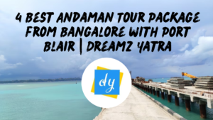 Andaman Tour Package from Bangalore